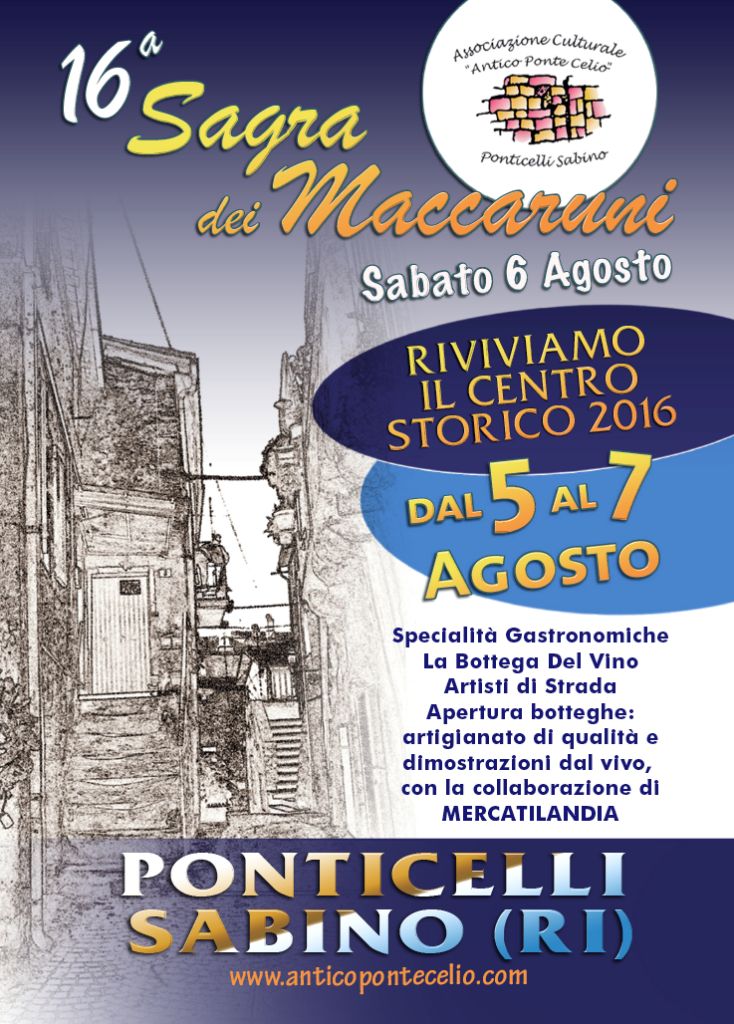 Sagra dei Maccaruni - Ponticelli Sabino (RI) (5/7 Agosto 2016)