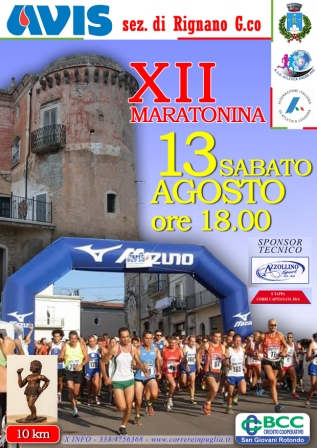 Maratonina AVIS - Rignano Garganico (FG) (13 Agosto 2016)